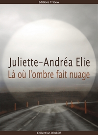 Juliette-Andréa Elie ebook Editions Tribew